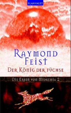 Cover Der König der Füchse / Die Erben von Midkemia Bd.2