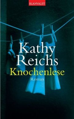 Knochenlese / Tempe Brennan Bd.5 - Reichs, Kathy