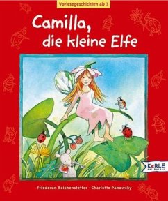 Camilla, die kleine Elfe - Reichenstetter, Friederun; Panowsky, Charlotte