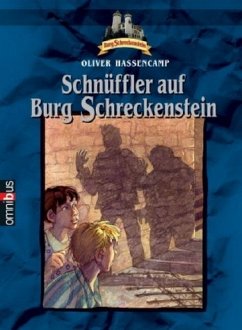 Schnüffler auf Burg Schreckenstein, Sonderausgabe - Hassencamp, Oliver