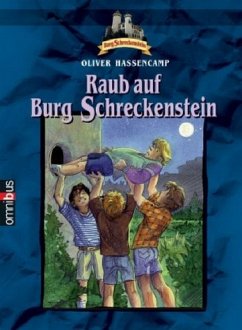 Raub auf Burg Schreckenstein, Sonderausgabe - Hassencamp, Oliver