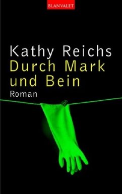 Durch Mark und Bein - Reichs, Kathy