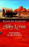 Verschollen in der Wildnis / Abby Lynn Bd.2