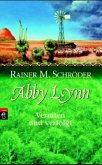 Verraten und verfolgt / Abby Lynn Bd.3