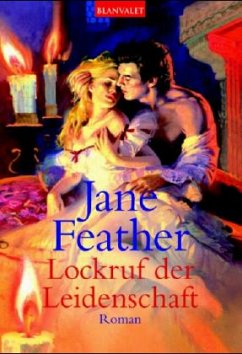 Lockruf der Leidenschaft - Feather, Jane