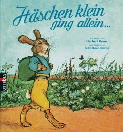 Häschen klein ging allein . . . - Kranz, Herbert; Koch-Gotha, Fritz