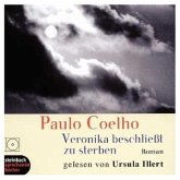 Veronika beschließt zu sterben, 5 Audio-CDs Veronika beschließt zu sterben, 5 Audio-CDs