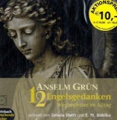 12 Engelsgedanken, Wegbegleiter im Alltag, 1 Audio-CD - Grün, Anselm