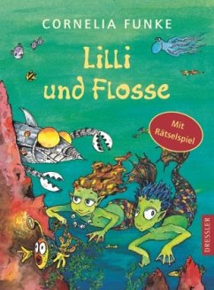 Lilli und Flosse - Funke, Cornelia