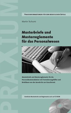 Musterbriefe und Musterreglemente für das Personalwesen (f. d. Schweiz), m. CD-ROM - Tschumi, Martin