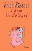 Lärm im Spiegel Lärm im Spiegel