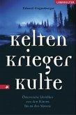 Kelten, Krieger, Kulte