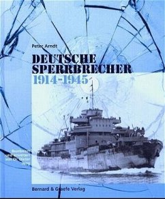 Deutsche Sperrbrecher 1914-1945 - Arndt, Peter