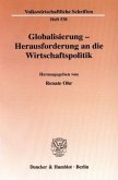 Globalisierung - Herausforderung an die Wirtschaftspolitik