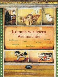 Kommt, wir feiern Weihnachten! - Schreiber, Birgit (Hrsg.)