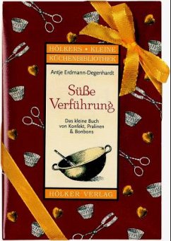 Süße Verführung - Erdmann-Degenhardt, Antje