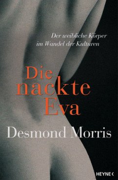 Die nackte Eva - Morris, Desmond