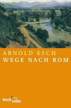 Wege nach Rom - Esch, Arnold