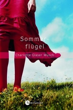 Sommerflügel - Glaser Munch, Charlotte