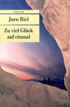 Zu viel Glück auf einmal - Riel, Jørn