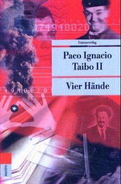 Vier Hände - Taibo, Paco Ignacio II