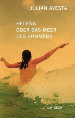 Helena oder das Meer des Sommers - Ayesta, Julian