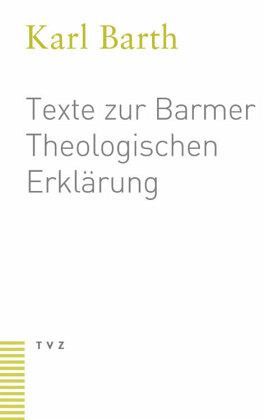Texte zur Barmer Theologischen Erklärung