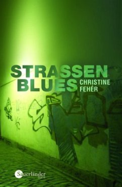 Straßenblues - Fehér, Christine