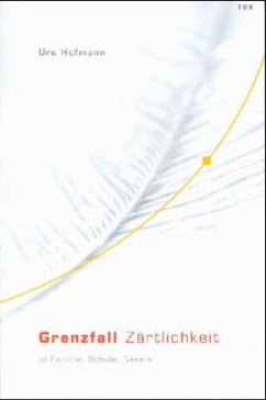 Cover Grenzfall Zärtlichkeit in Familie, Schule, Verein