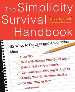 The Simplicity Survival Handbook - Jensen, Bill