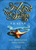 Das Akhenaten-Abenteuer / Die Kinder des Dschinn Bd.1