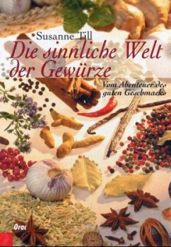 Cover Die sinnliche Welt der Gewürze