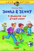 Jonas & Jenny, Fußballzoff und Zuckerwatte