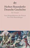 Deutsche Geschichte Ein Versuch / Deutsche Geschichte Bd.3