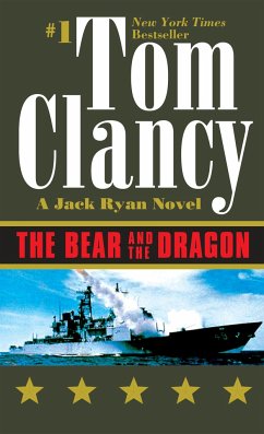 The Bear and the Dragon - Clancy, Tom