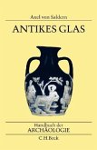 Antikes Glas / Handbuch der Archäologie