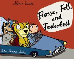 Flosse, Fell und Federbett - Budde, Nadia