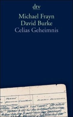 Celias Geheimnis - Frayn, Michael;Burke, David