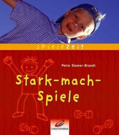 Stark-mach-Spiele - Stamer-Brandt, Petra