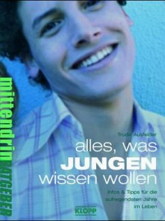 Alles, was Jungen wissen wollen - Ausfelder, Trude