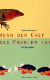 Wenn der Chef das Problem ist