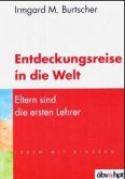 Entdeckungsreise in die Welt Entdeckungsreise in die Welt