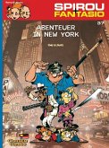 Abenteuer in New York / Spirou + Fantasio Bd.37