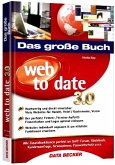 Das große Buch: Web to Date 3.0