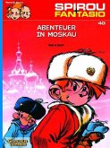 Abenteuer in Moskau / Spirou + Fantasio Bd.40