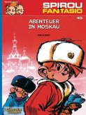 Abenteuer in Moskau / Spirou + Fantasio Bd.40