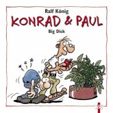 Konrad und Paul, Big Dick