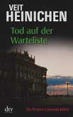 Tod auf der Warteliste / Proteo Laurenti Bd.3