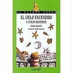 El cielo encendido y otros misterios - Calderón, Emilio