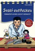 Sushi entdecken Sushi entdecken